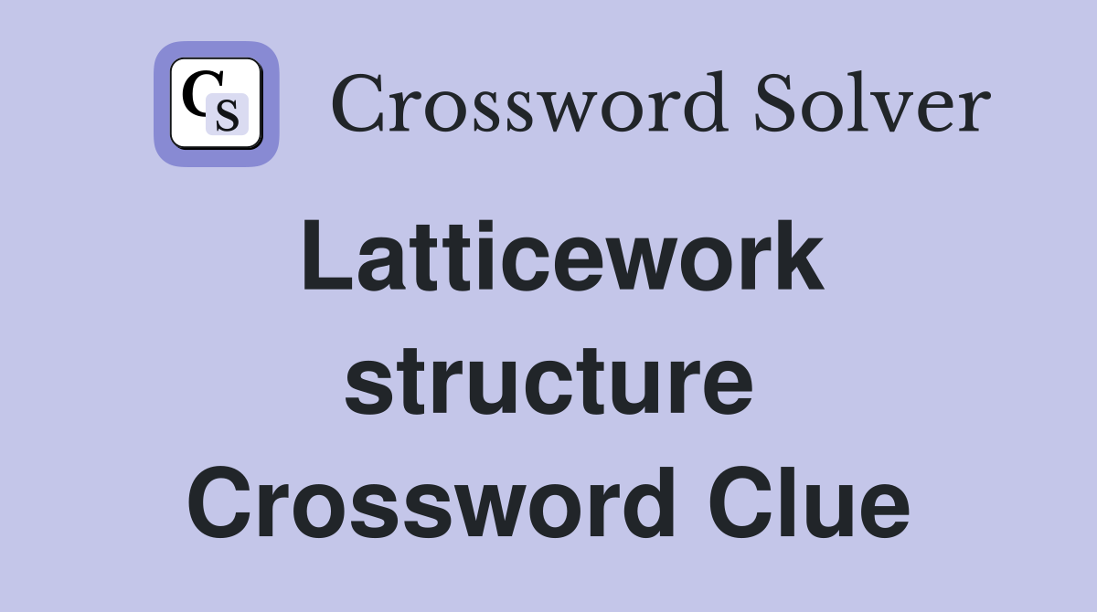 Layout Structure Crossword Clue